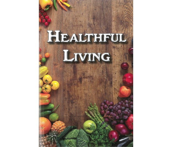 Healthful living Healthful living