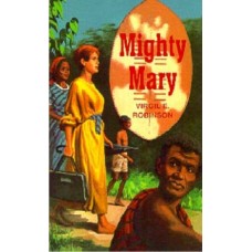 Mighty Mary Mighty Mary