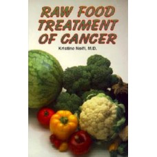 Raw Food Treatment of Cancer