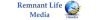Remnant Life Media Remnant Life Media