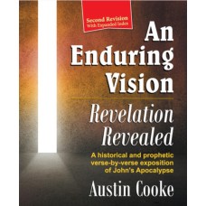 An enduring Vision (Revelation revealed) by Austin Cooke