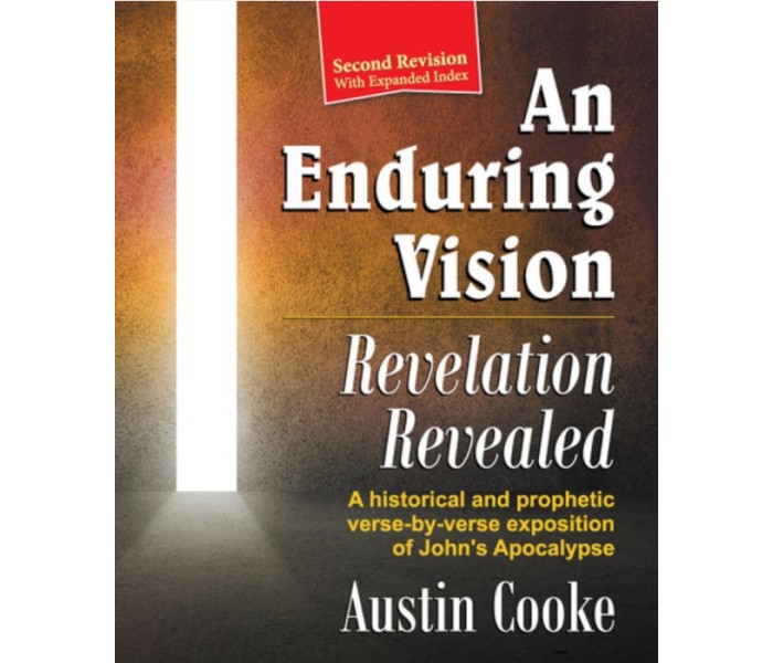 An enduring Vision (Revelation revealed) by Austin Cooke