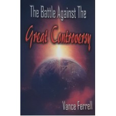 Battle against the Great Controversy Battle against the Great Controversy