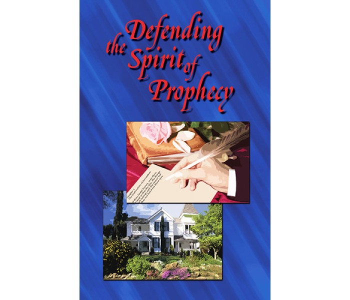 Defending the Spirit of Prophesy