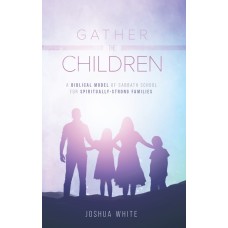 Gather the Children Gather the Children