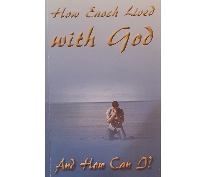 How Enoch Lived with God