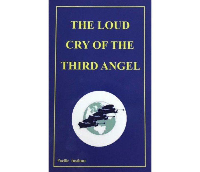 The Loud cry of the Third Angel