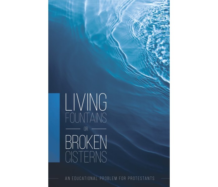 Living Fountains or Broken Cisterns