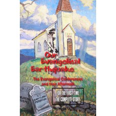 Our Evangelical Earthquake Our Evangelical Earthquake