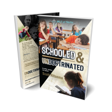 Schooled and Undoctrinated Book Schooled and Undoctrinated Book