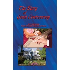 Story of Great Controversy Story of Great Controversy