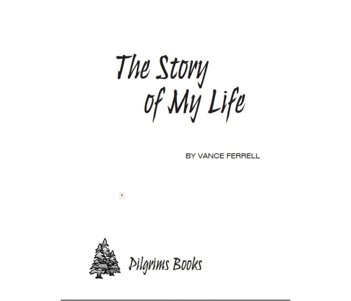 Story of my life (Vance Ferrell)
