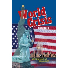 World Crisis Foretold World Crisis Foretold